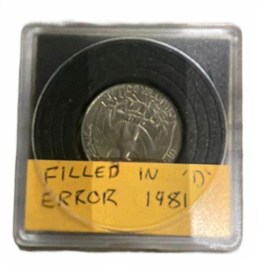 1981 U.S. Denver Mint Quarter Filled In 'D' Error Coin
